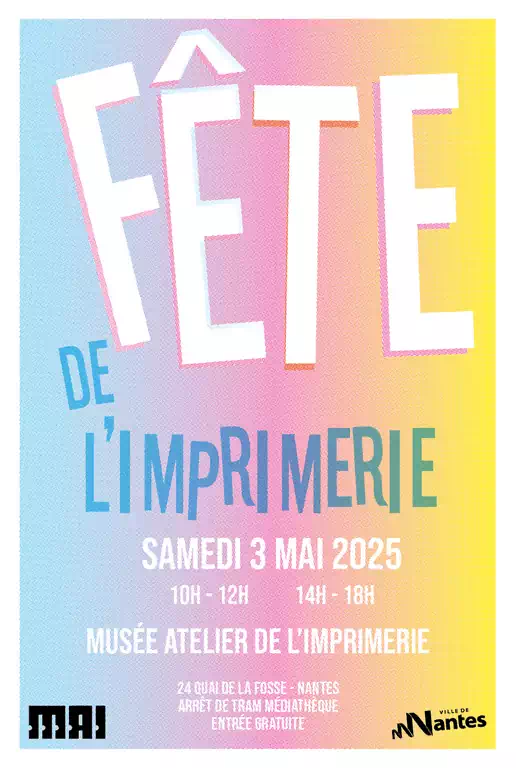 | fete-de-limprimerie.webp | Fête de l'imprimerie | Affiche Fête de l'imprimerie événement culturel graphisme Nantes