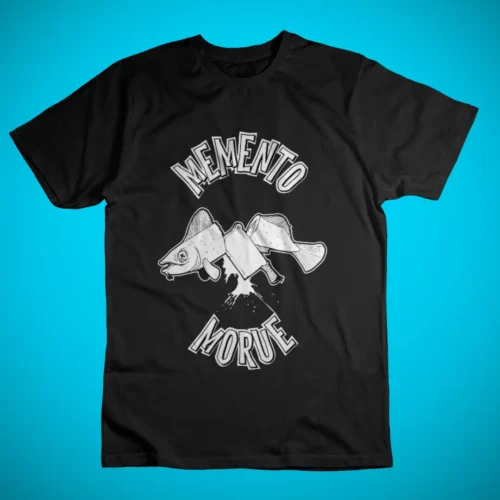 t shirt memento morue